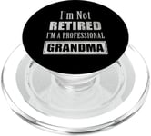 Not Retired Professional Grandma - Funny Retirement Retiree PopSockets PopGrip pour MagSafe