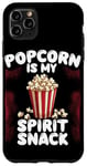 Coque pour iPhone 11 Pro Max Popcorn is My Spirit Snack Popcorn