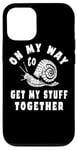 Coque pour iPhone 12/12 Pro Blague amusante « On My Way To Get My stuff Together »