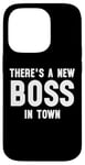 iPhone 14 Pro There's a New Boss in Town Kids Boss Girl Boss Funny Boss Case