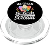 Crème glacée The Cool Scream - Funny Sherbet Vendor PopSockets PopGrip pour MagSafe