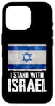 Coque pour iPhone 16 Pro I Stand With Israel Tee Cadeau juif Drapeau israélien