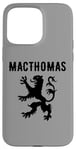 Coque pour iPhone 15 Pro Max MacThomas Clan Nom de famille écossais Scotland Heraldry