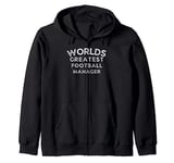 Worlds greatest football manager, sports coach gaming tee Zip Hoodie